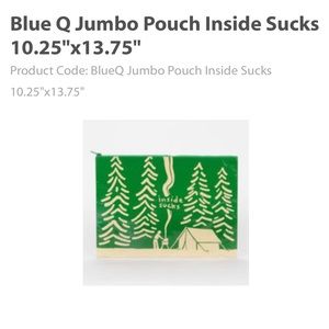 Blue Q Jumbo zippered pouch “Inside Sucks”